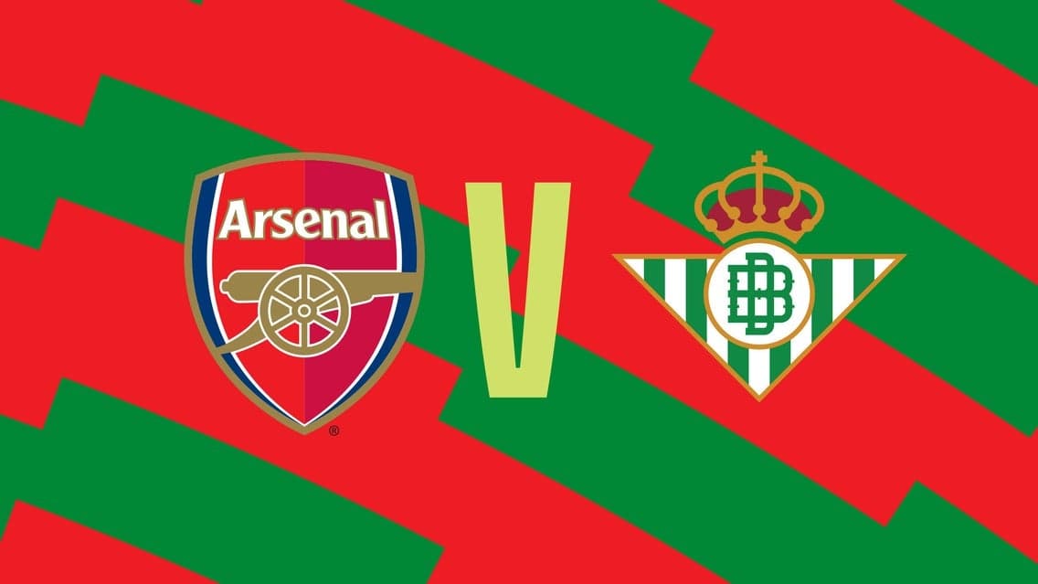Arsenal v Real Betis