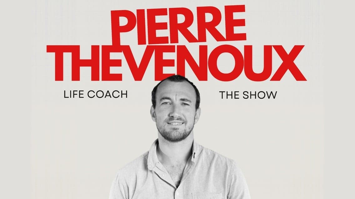 Pierre Thevenoux – « Life Coach »