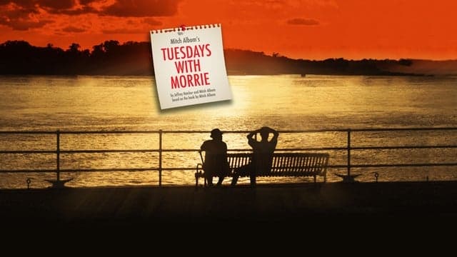 Tuesdays with Morrie