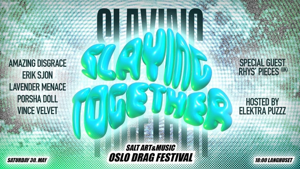 Slaying Together | OSLO DRAG FESTIVAL 2026