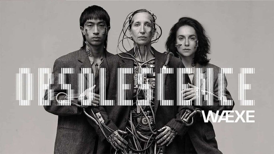 WÆXE: OBSOLESCENCE