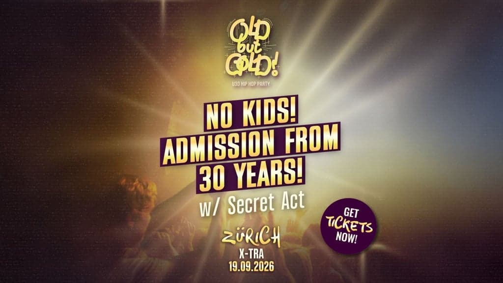 Old but Gold Ü30 HipHop Party w/ Secret Act (USA)