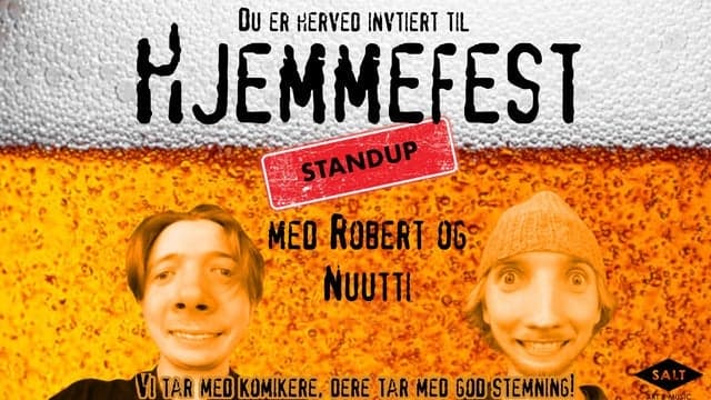 Hjemmefest med Robert og Nuutti