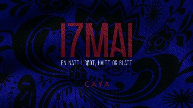17. MAI - En Natt i Rødt, Hvitt og Blått