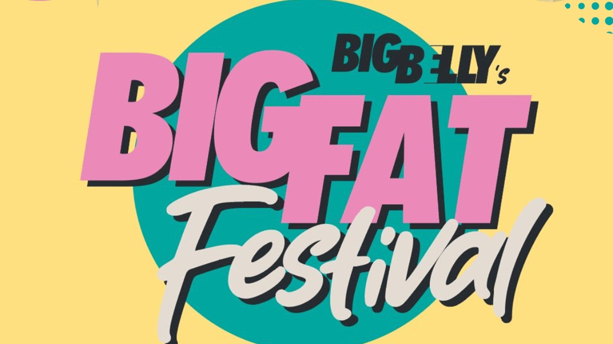 Big Fat Fest 2026 - Southbank - All Access Day Pass