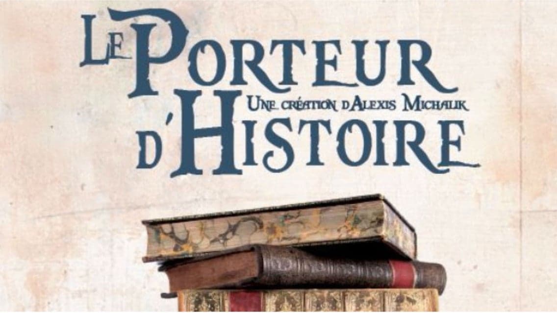 LE PORTEUR D'HISTOIRE
