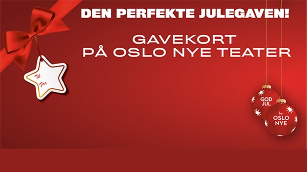 Gavekort Oslo Nye Teater | Juli 2026 - Juli 2027