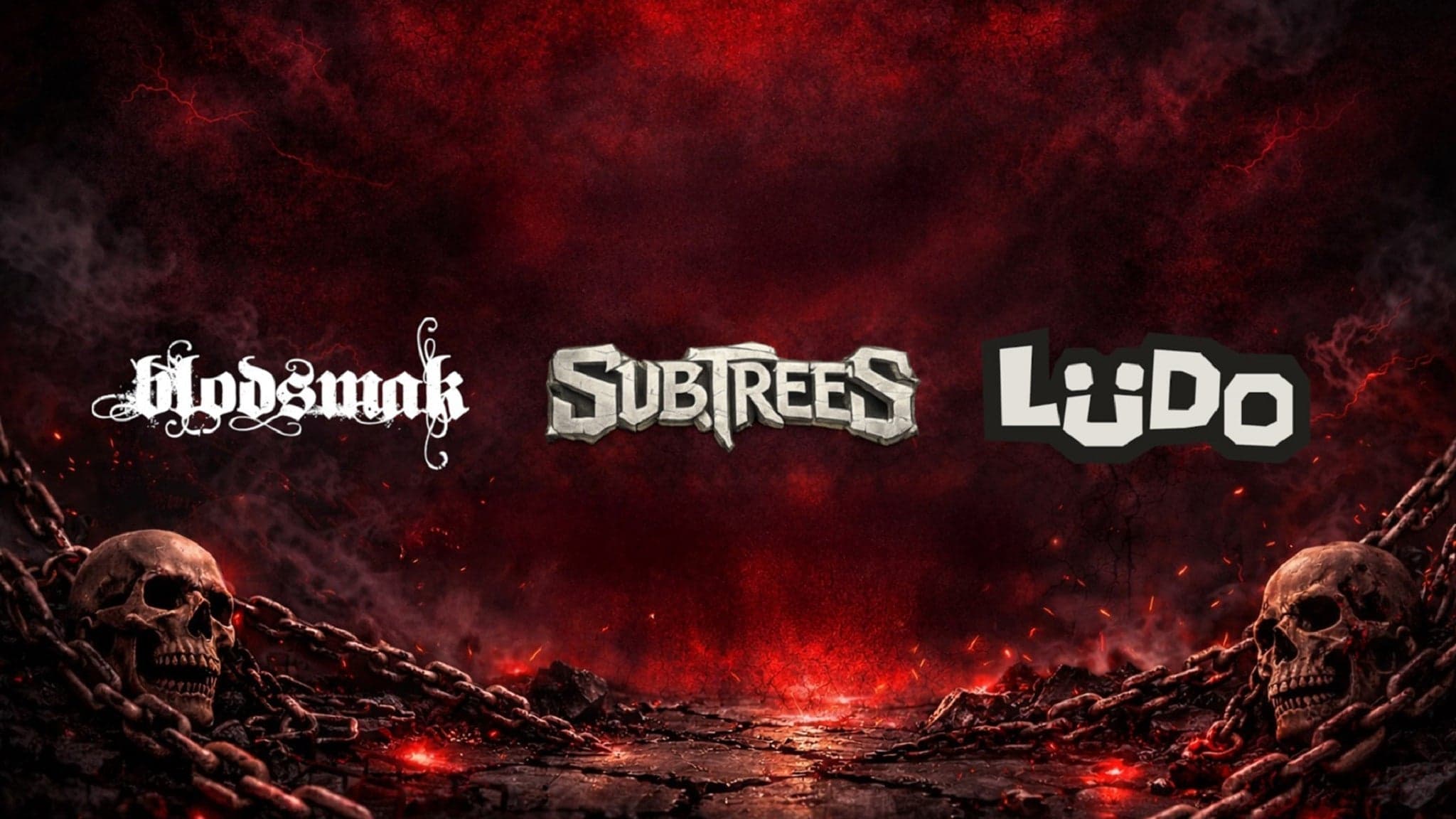 Blodsmak + SubTrees + Lüdo